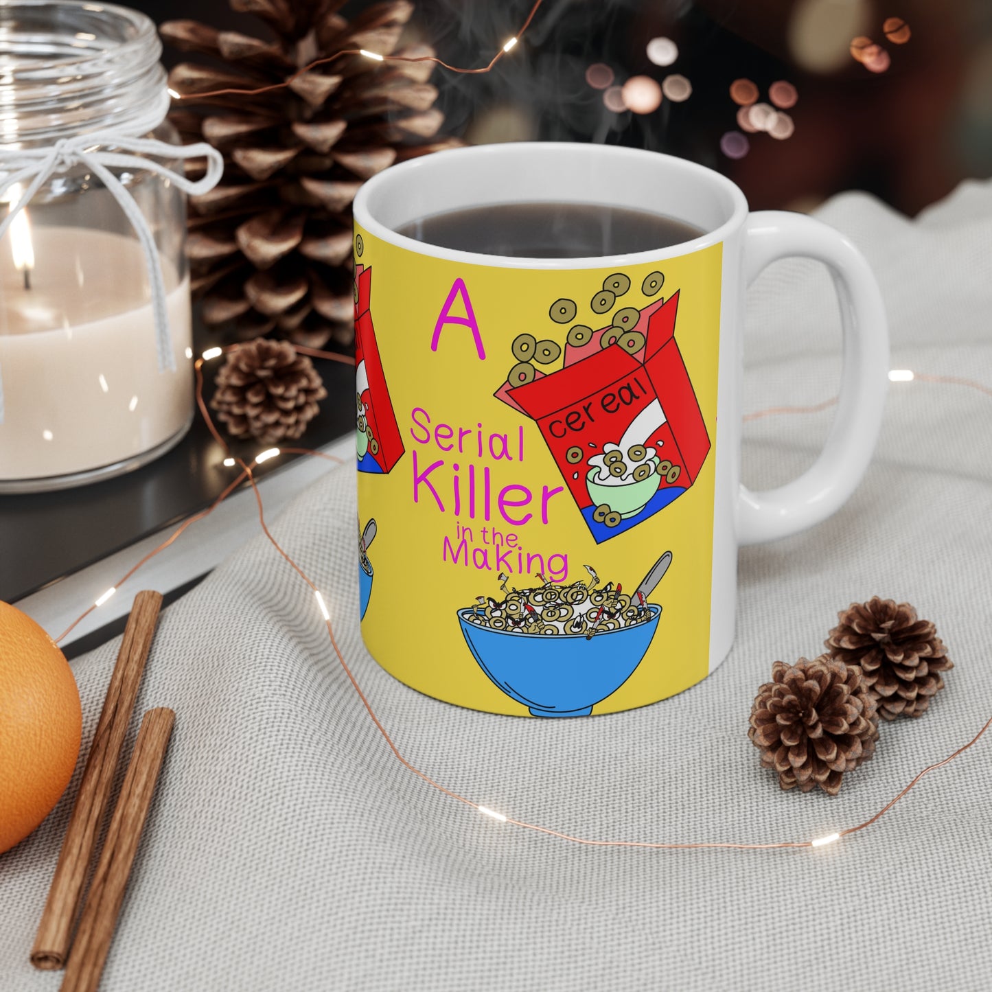 Ceramic Mug — "Serial Killer in the Making" Cereal Funny Coffee Cup