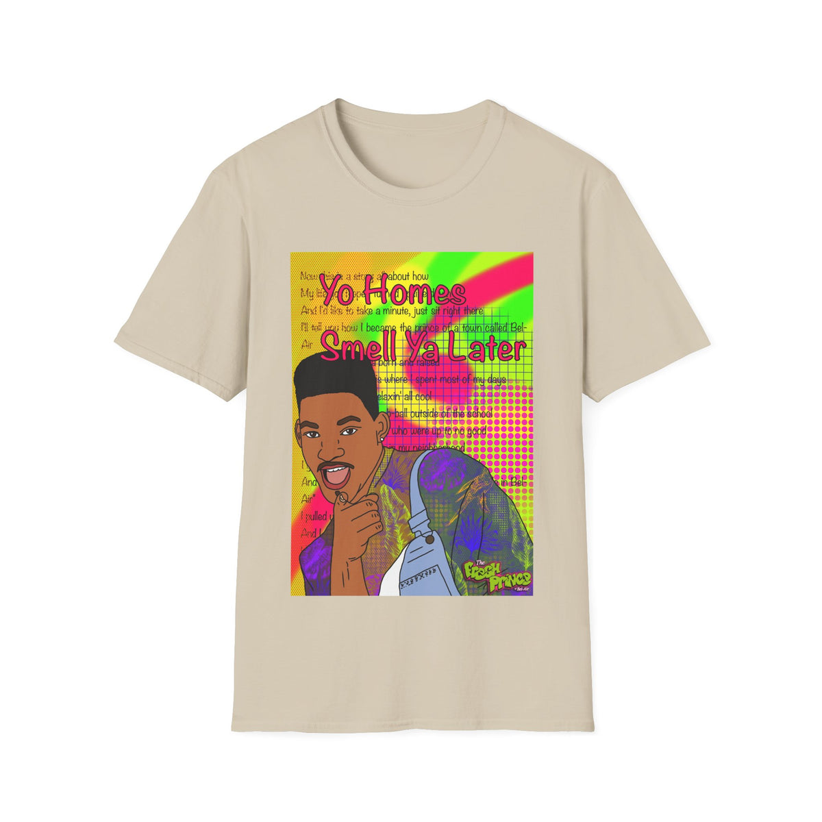 Fresh Prince Will Smith Graphic T-Shirt — 'Yo Home Smell Ya Later' Retro Pop Art Tee