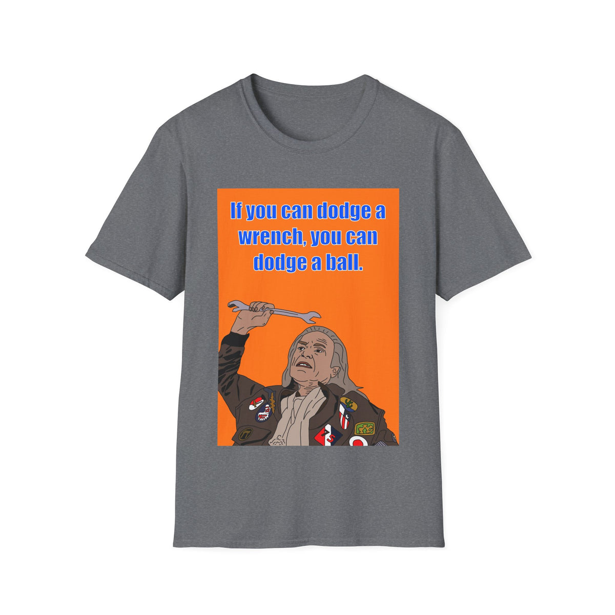 Dodgeball | Dodge a Wrench T-Shirt | More Jam