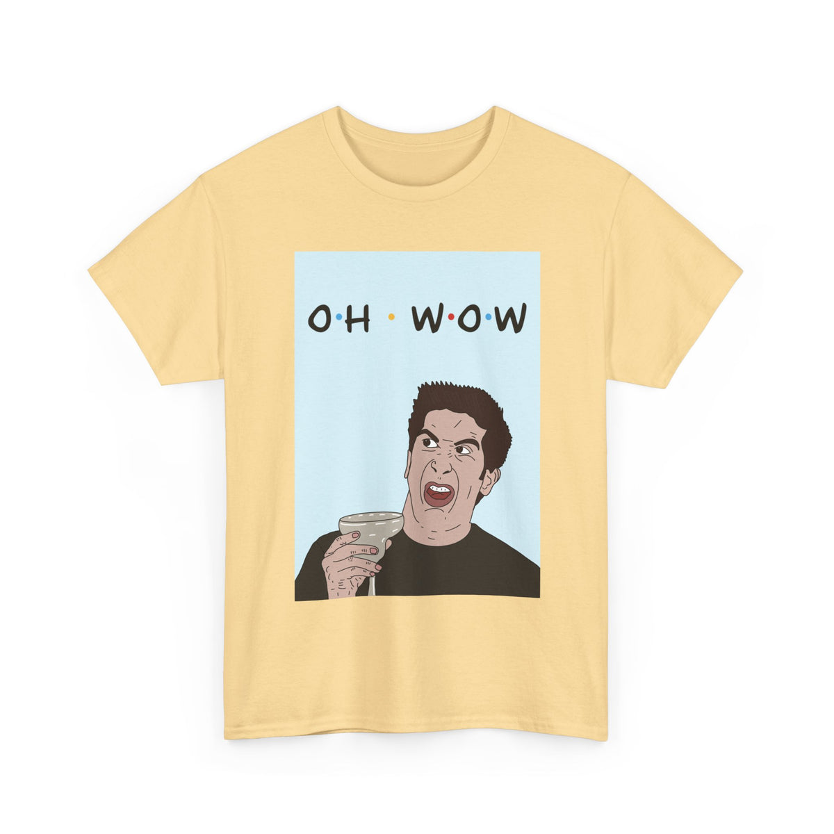 Friends | Ross Oh Wow | T-Shirt | More Jam