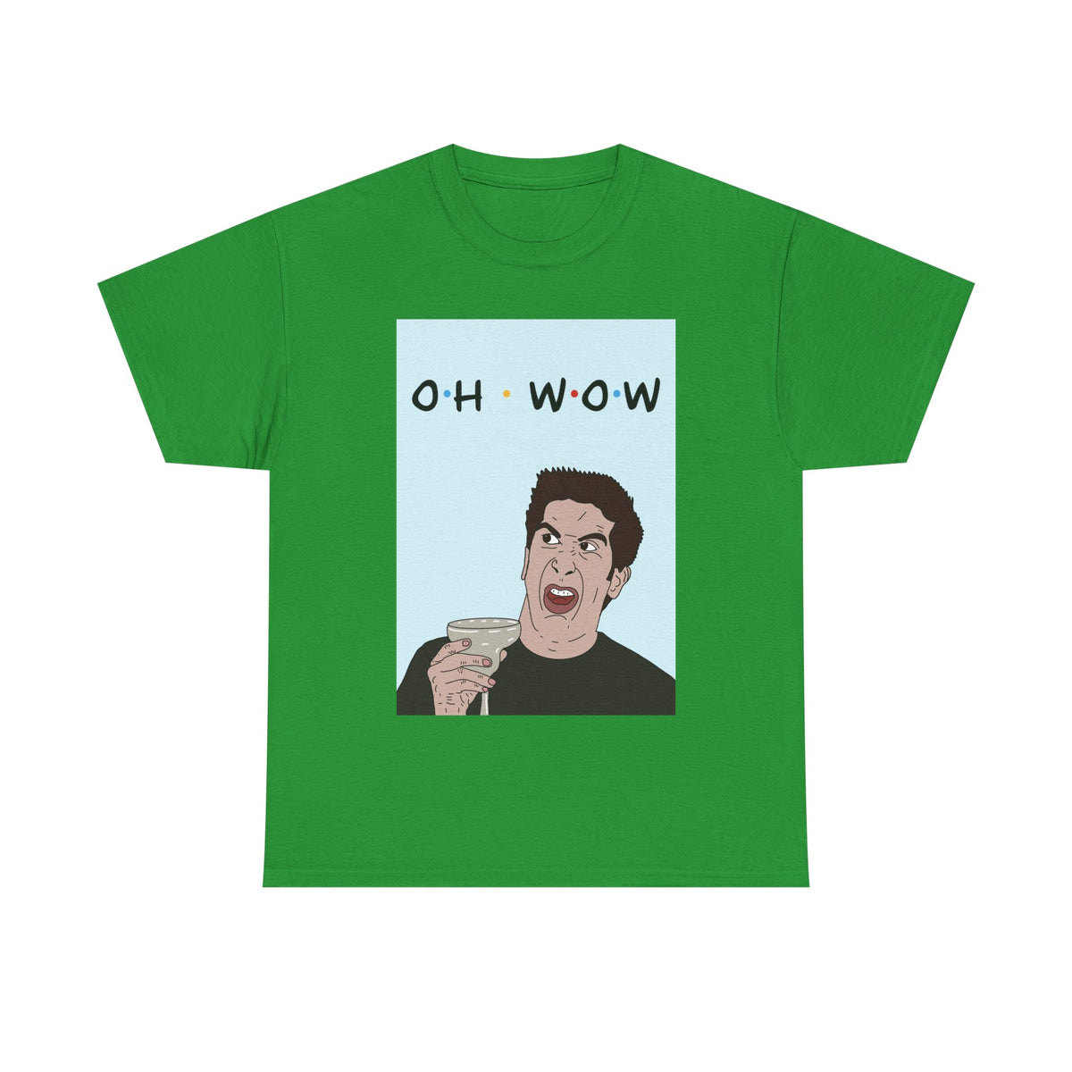 Friends | Ross Oh Wow | T-Shirt | More Jam