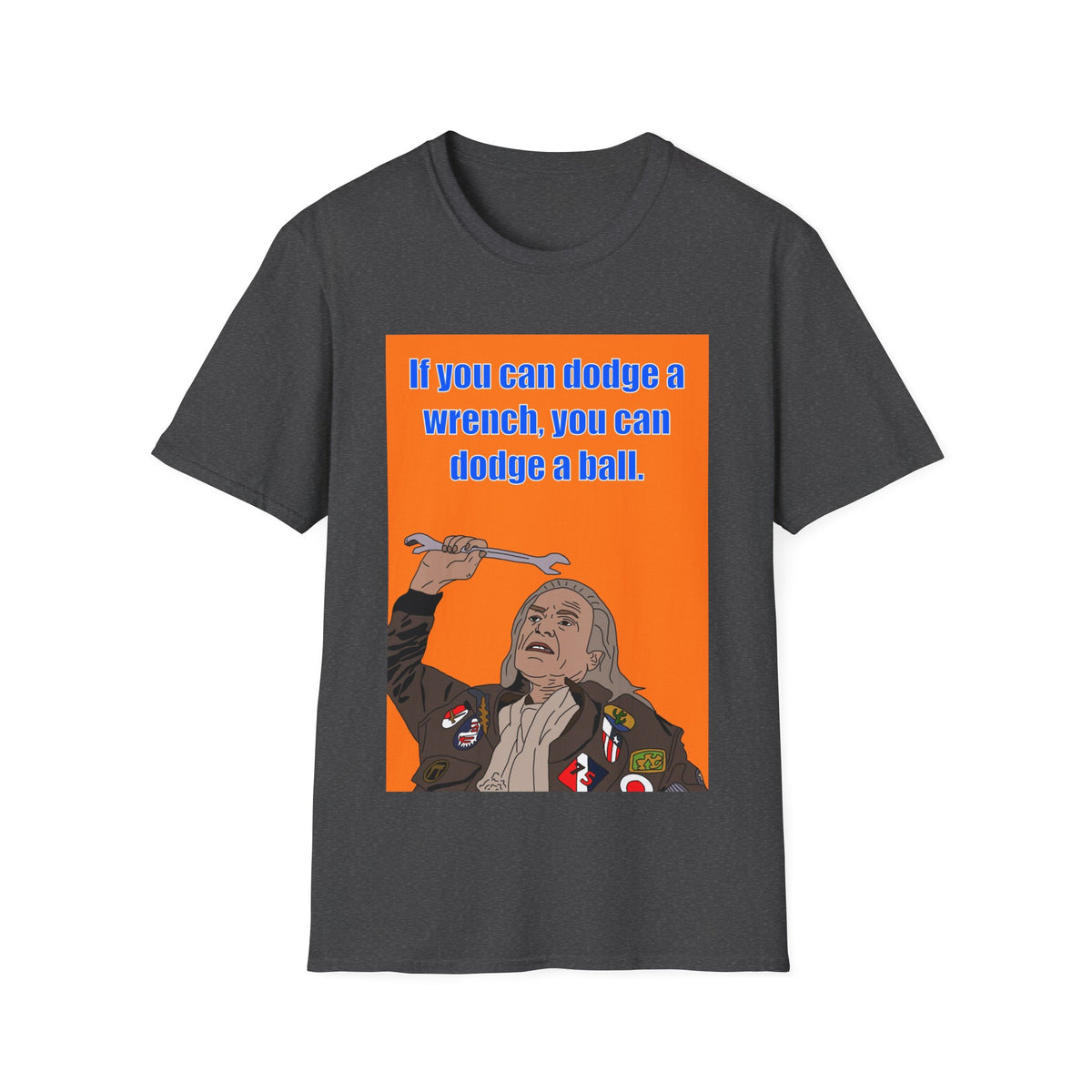 Dodgeball | Dodge a Wrench T-Shirt | More Jam