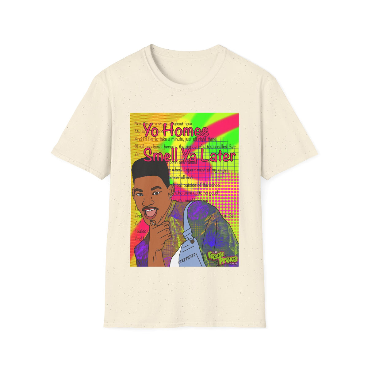 Fresh Prince Will Smith Graphic T-Shirt — 'Yo Home Smell Ya Later' Retro Pop Art Tee