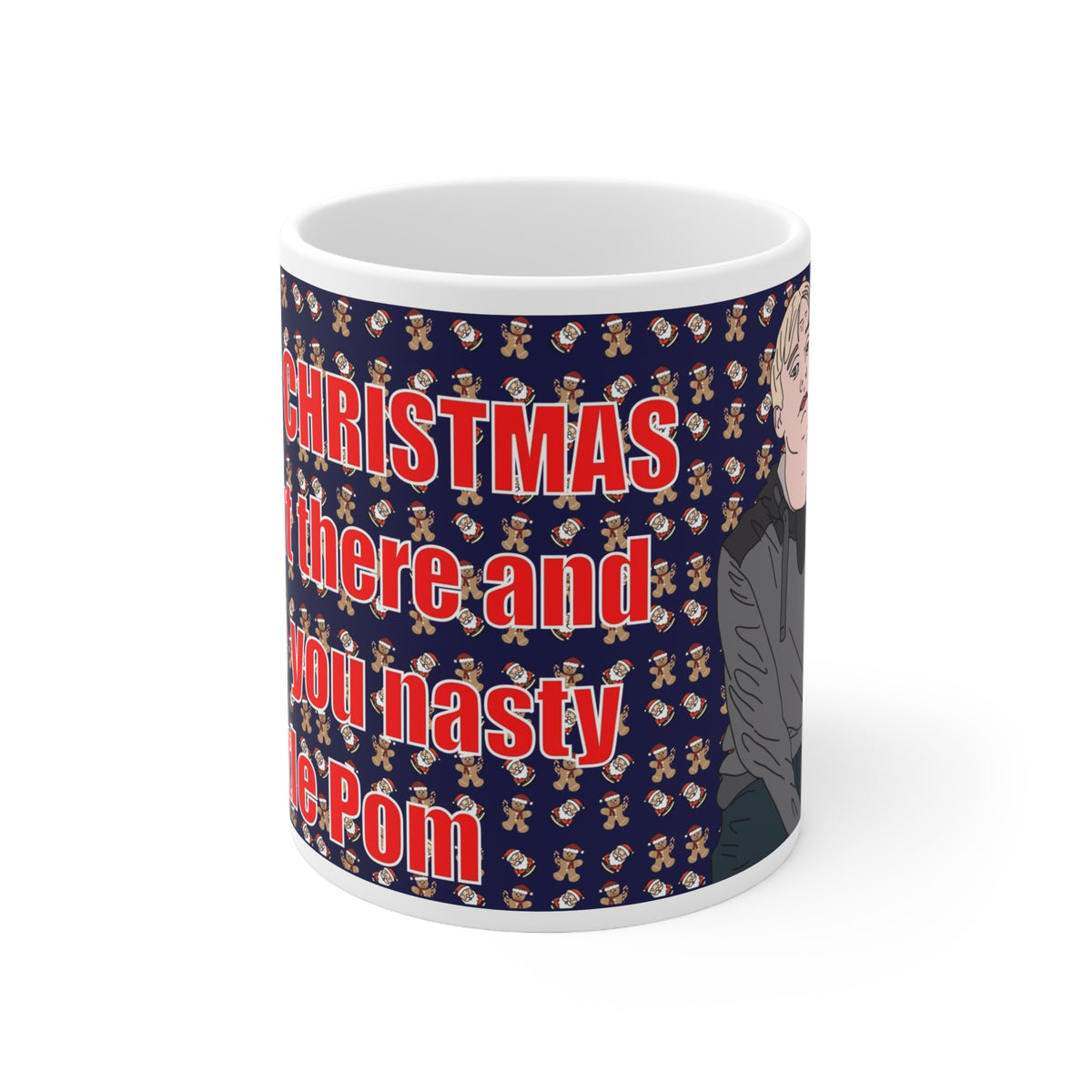 This Country Nasty Little Pom | Christmas Mug | More Jam