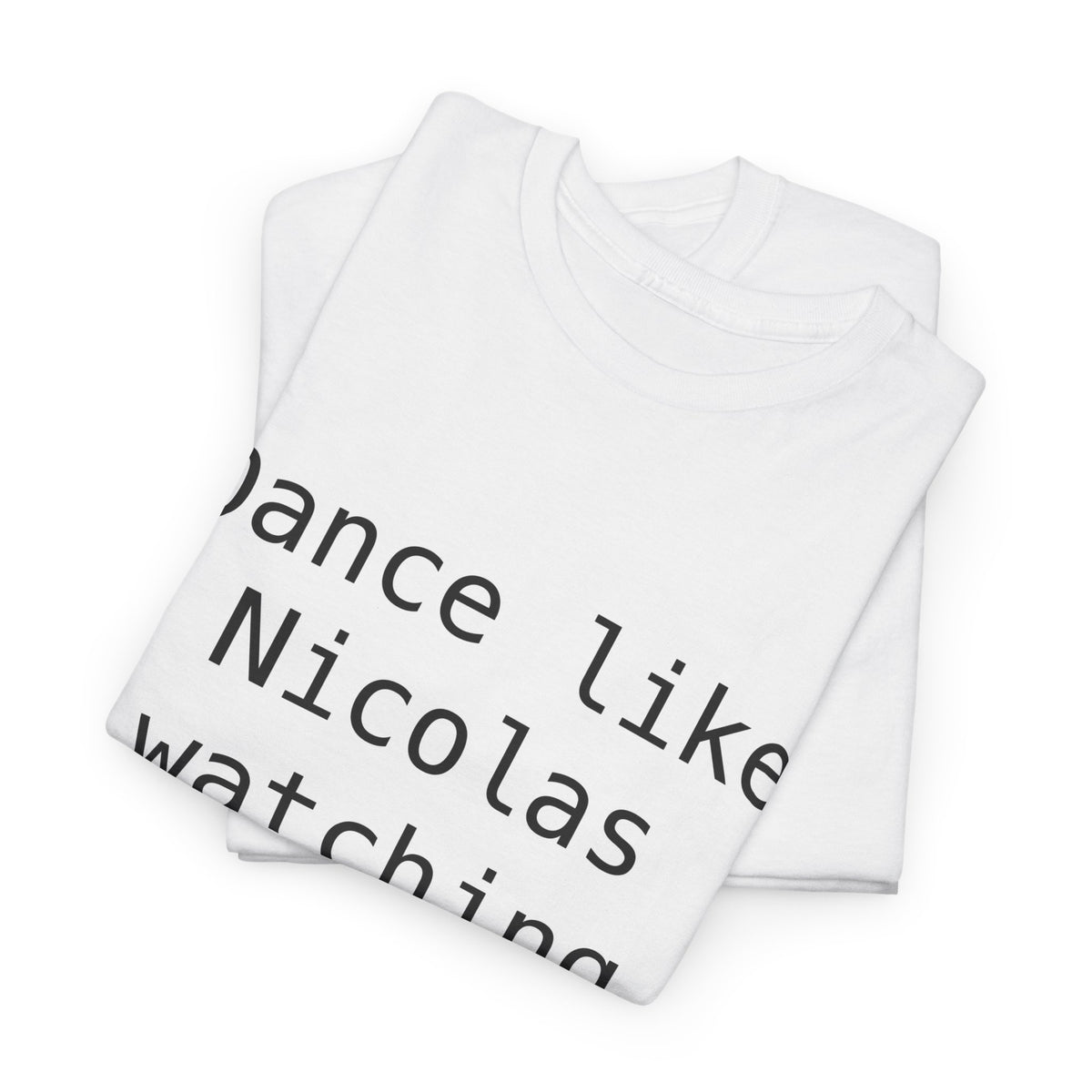 Victoria Beckham | Dance Like Nicolas Watching T-Shirt | More Jam