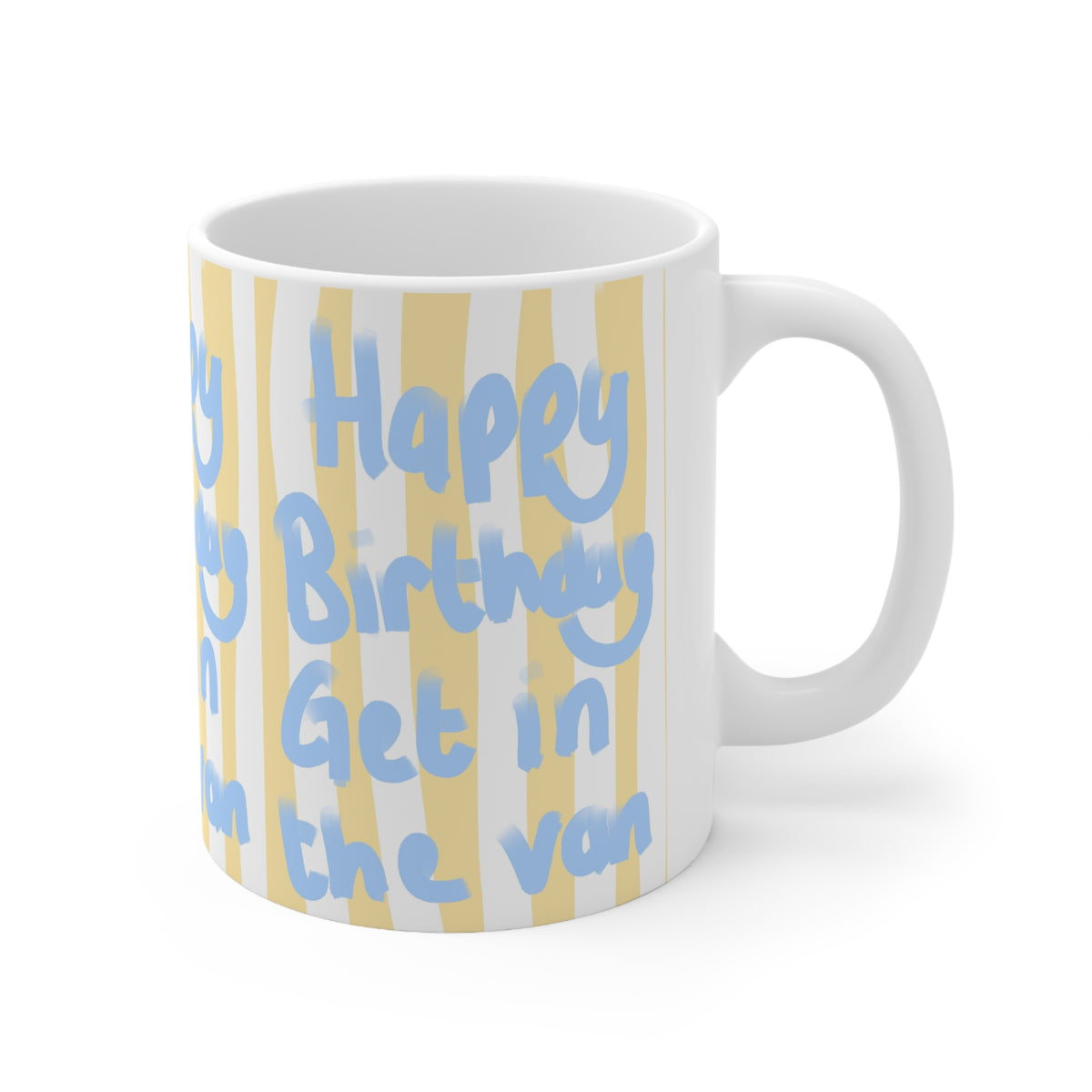 Get In The Van | Funny Birthday Mug | More Jam