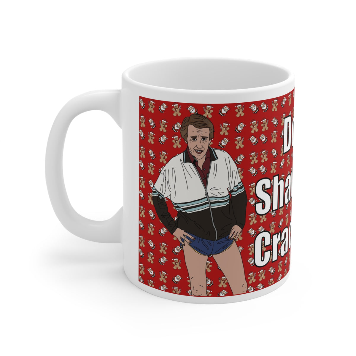 Alan Partridge Shave Your Crackling | Christmas Mug | More Jam