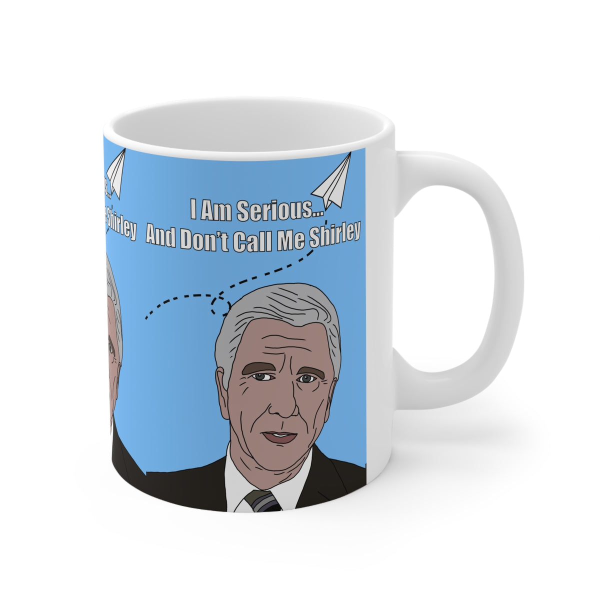 Airplane! | Leslie Neilson I Am Serious… And Don’t Call Me Shirley Mug | More Jam
