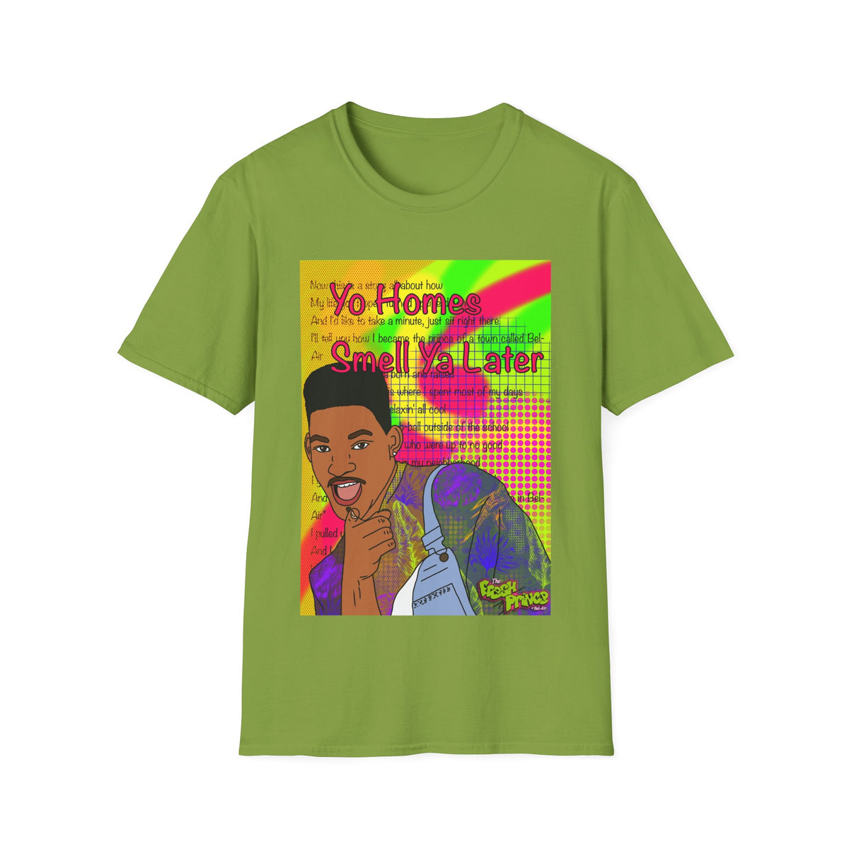 Fresh Prince Will Smith Graphic T-Shirt — 'Yo Home Smell Ya Later' Retro Pop Art Tee
