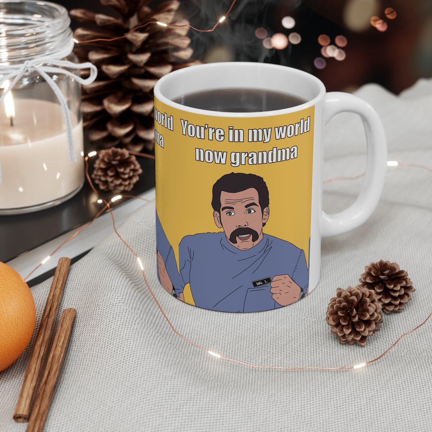 Happy Gilmore Ben Stiller “You’re in My World Now Grandma” Ceramic Coffee Mug —