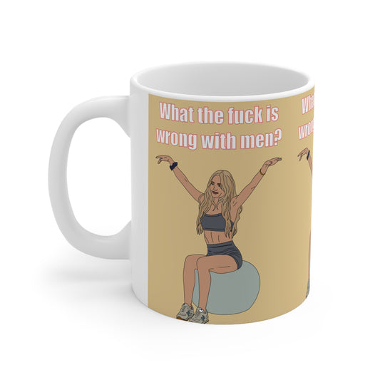 Landman Ainsley Wtf Is Wrong With Men Mug | More Jam