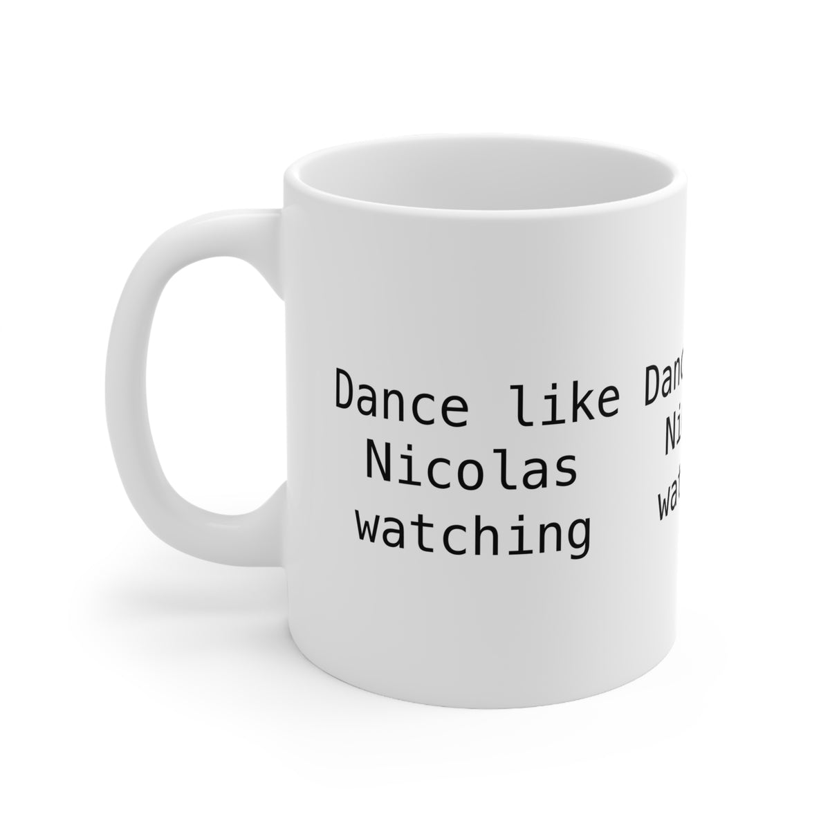 Victoria Beckham | Dance like Nicolas Is Watching Mug | More Jam