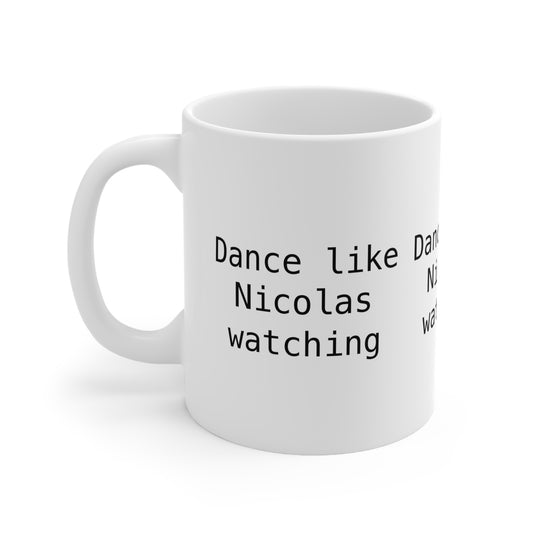 Victoria Beckham | Dance like Nicolas Is Watching Mug | More Jam