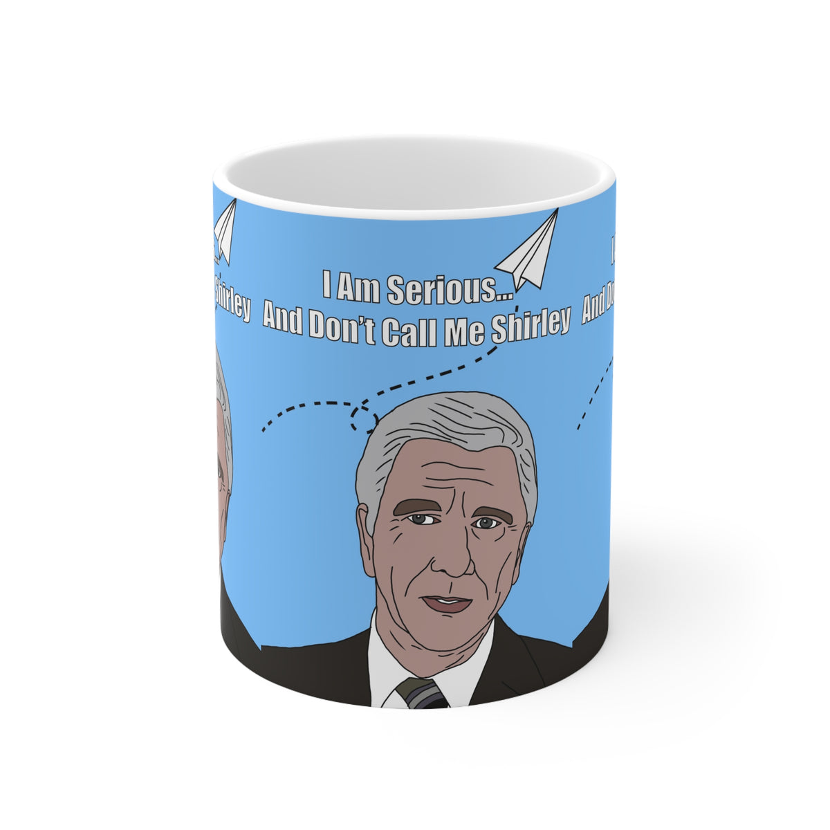 Airplane! | Leslie Neilson I Am Serious… And Don’t Call Me Shirley Mug | More Jam