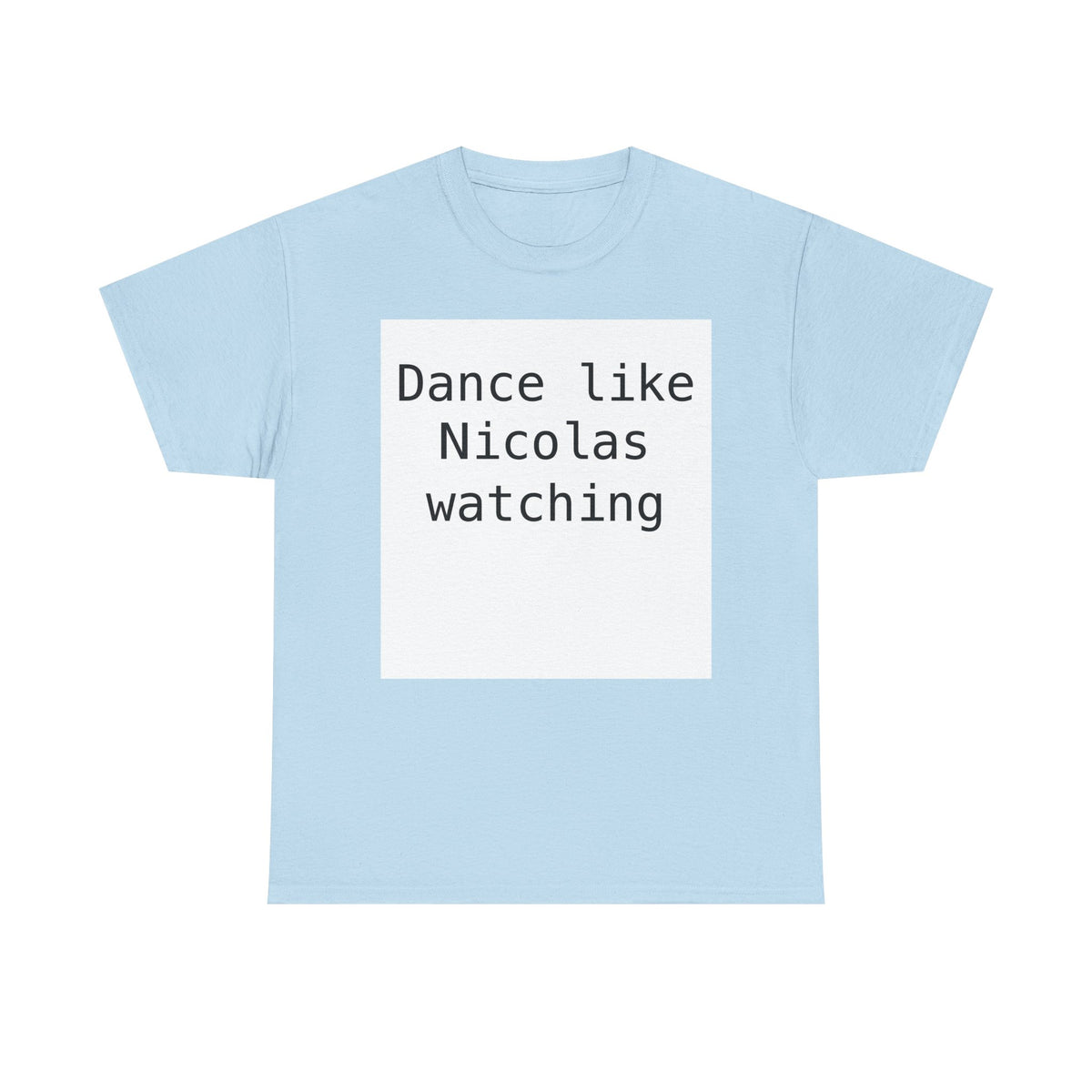 Victoria Beckham | Dance Like Nicolas Watching T-Shirt | More Jam