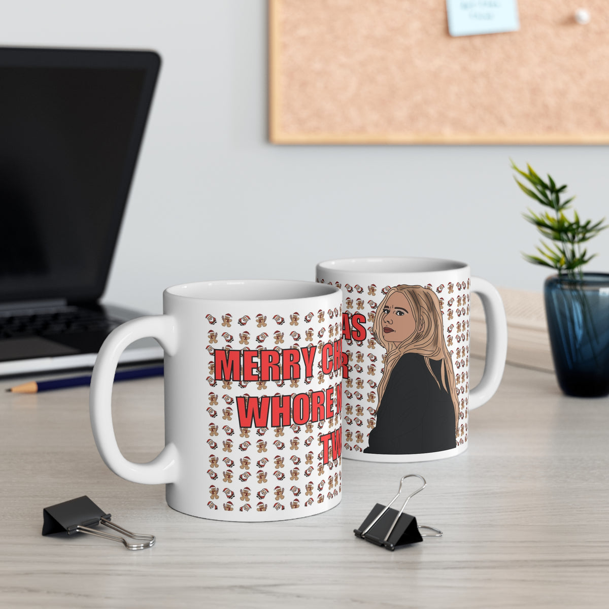 Nobody Wants This Wh*re Number 2 | Christmas Mug | More Jam