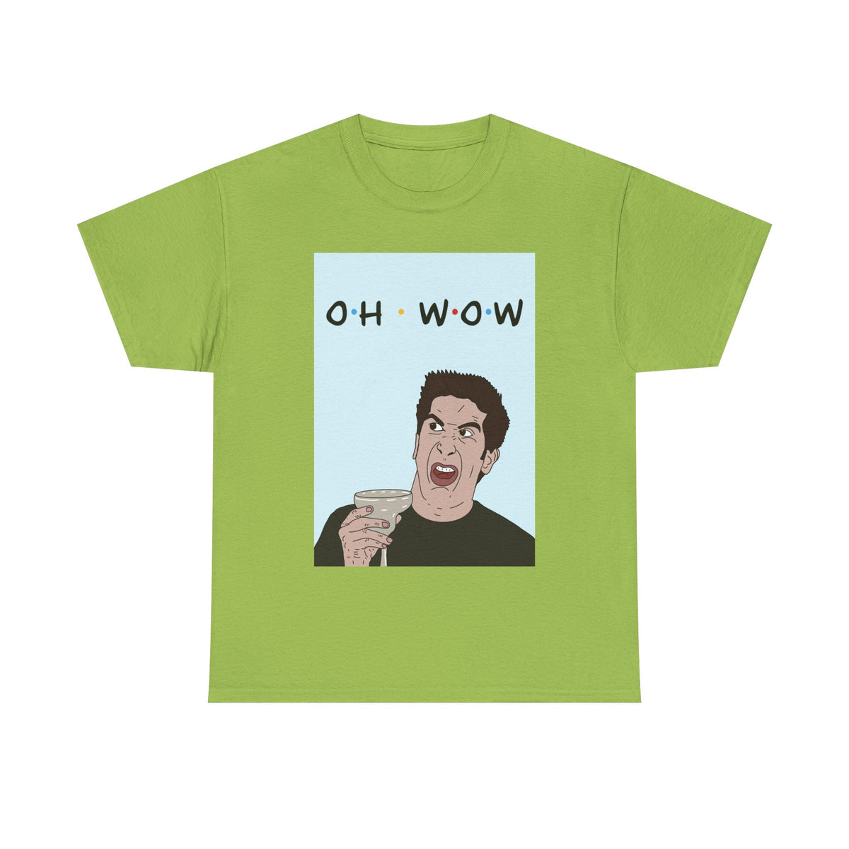 Friends | Ross Oh Wow | T-Shirt | More Jam