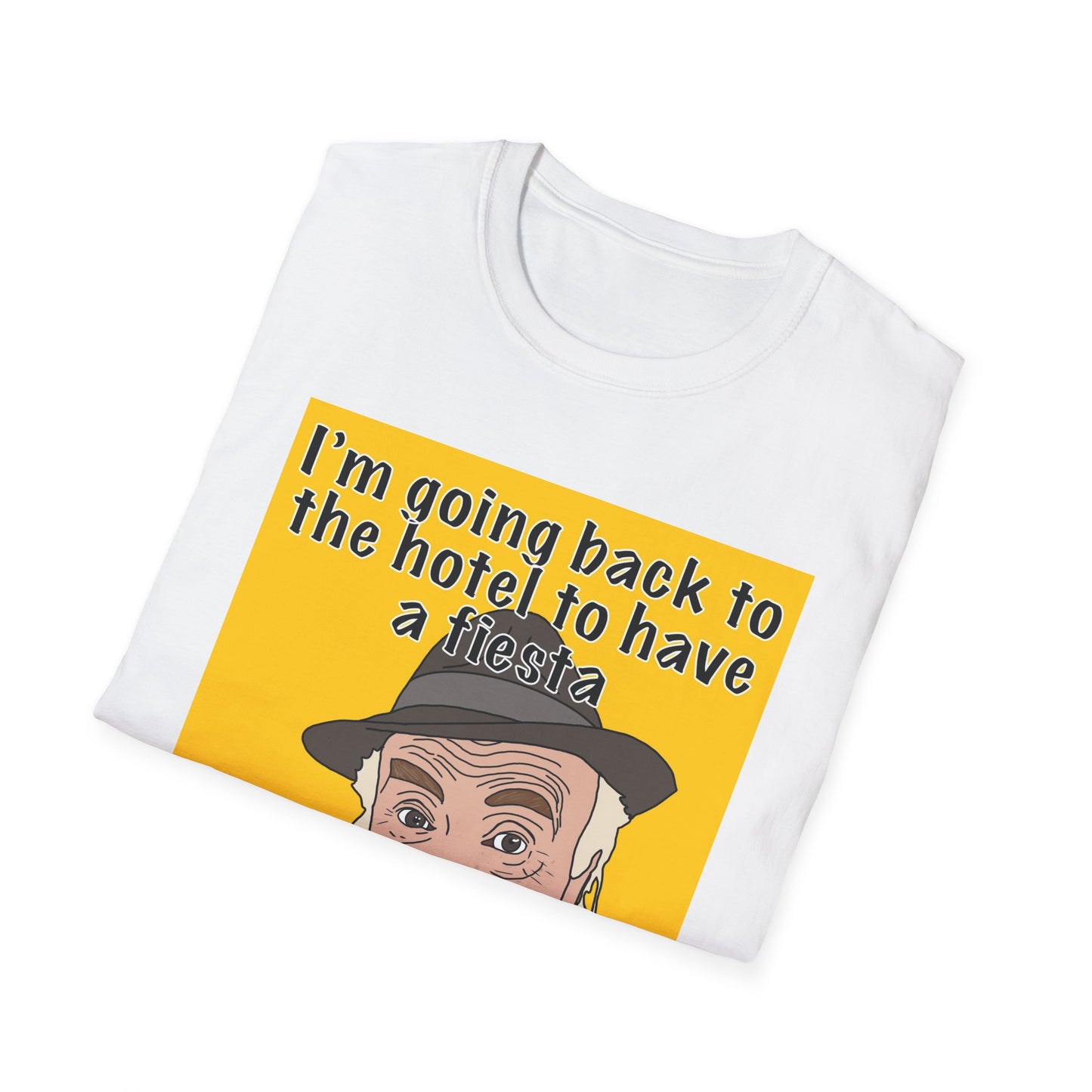 Funny Only Fools & Horses T-Shirt — "I'm going back to the hotel to have a fiesta" Graphic Tee