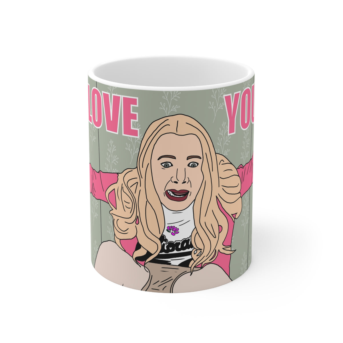 White Chicks | Love You Mug | More Jam