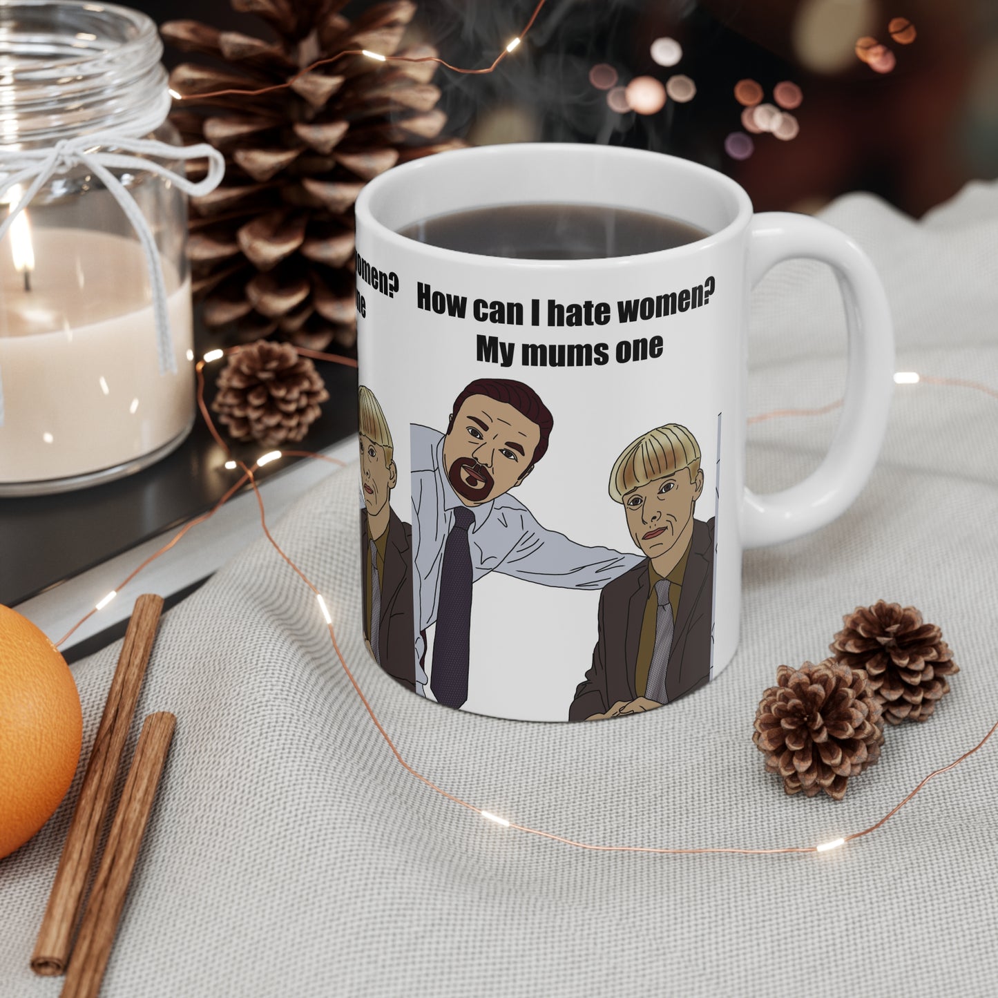 Gareth Keenan & David Brent Coffee Mug — 'How can I hate women? My mum's one' Funny The Office Office UK