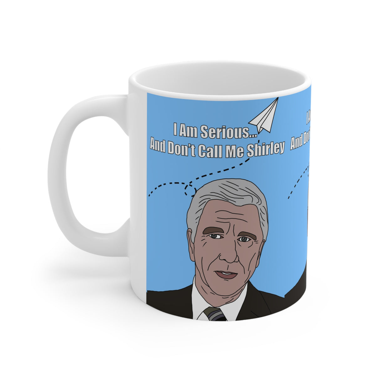 Airplane! | Leslie Neilson I Am Serious… And Don’t Call Me Shirley Mug | More Jam