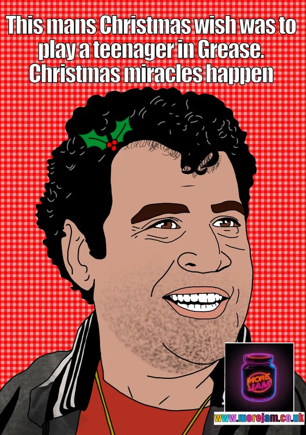 Grease Middle Aged Miracle | Funny Christmas Card | More Jam