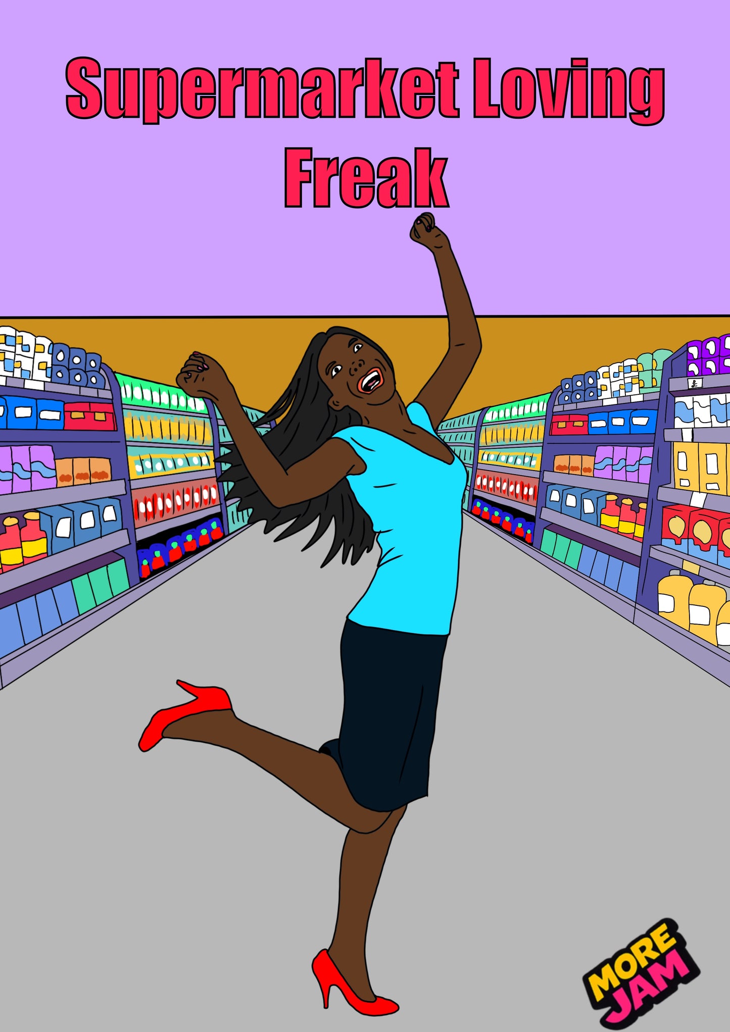 Supermarket Loving Freak | Funny Birthday Card | More Jam