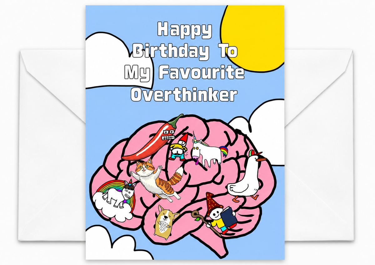Over Thinker | Funny Neurodivergent Birthday Card | More Jam