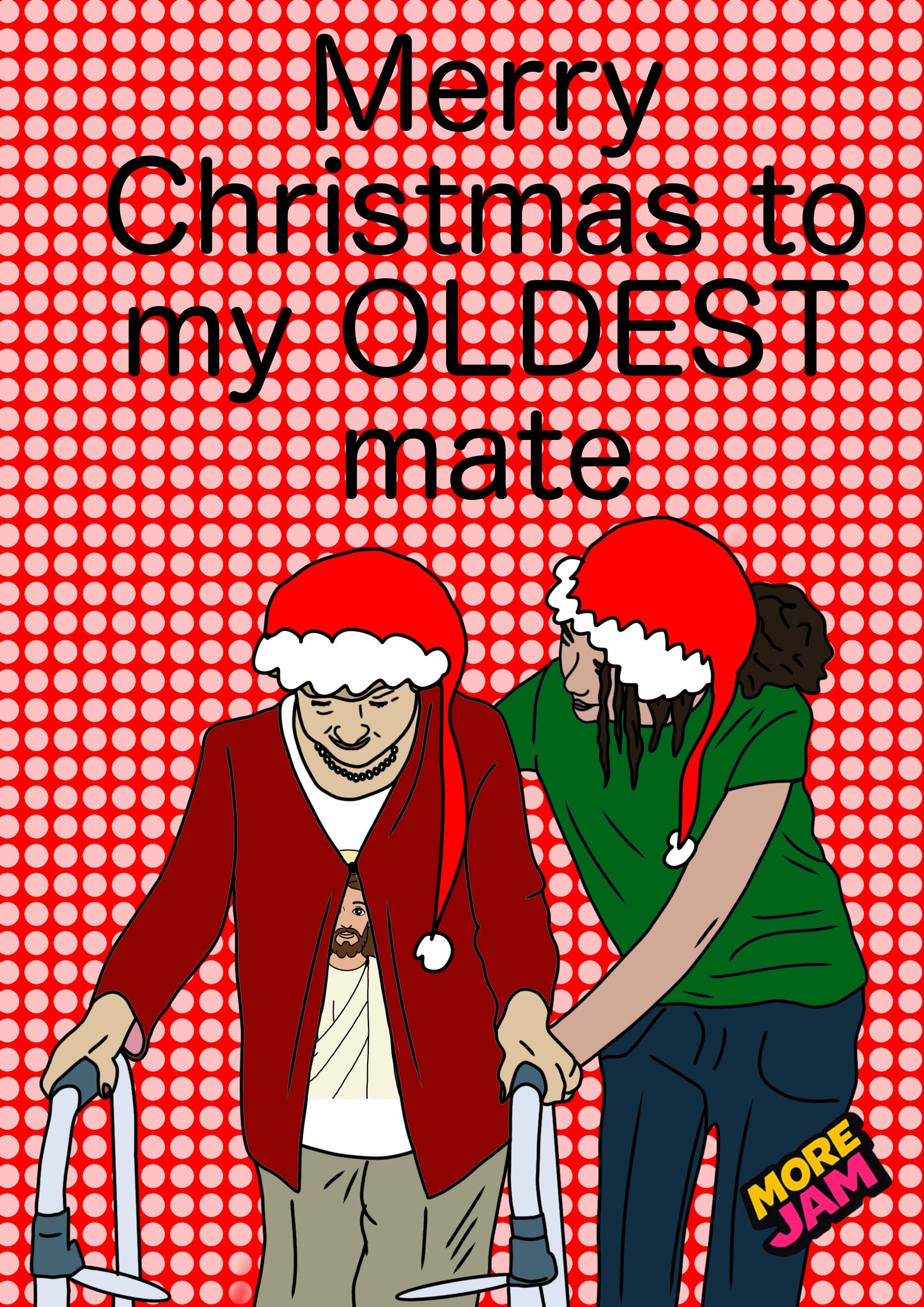Oldest Girl Mate | Funny Christmas Card | More Jam