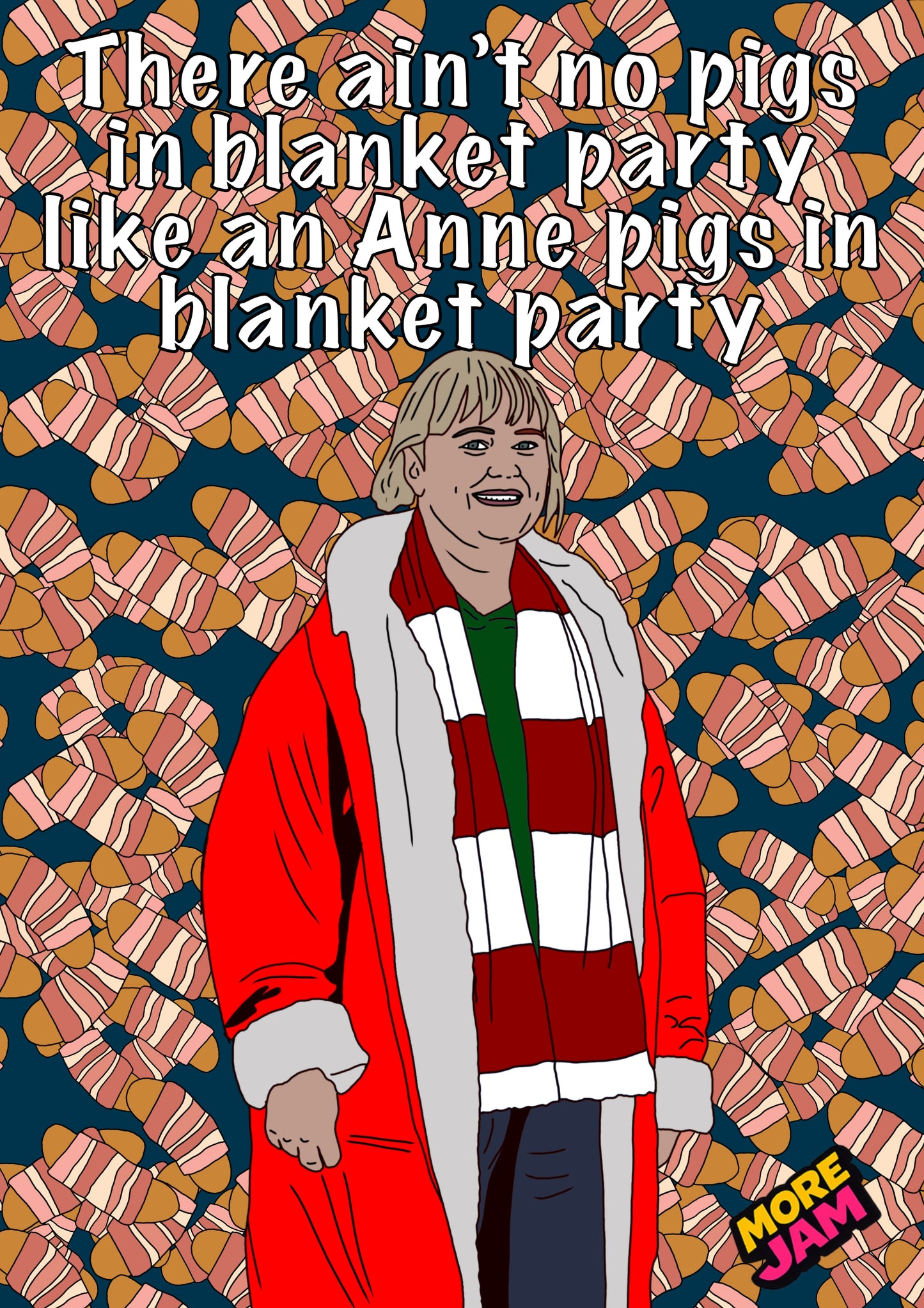 Amandaland Anne Pigs In Blanket Party | Funny Christmas Card | More Jam