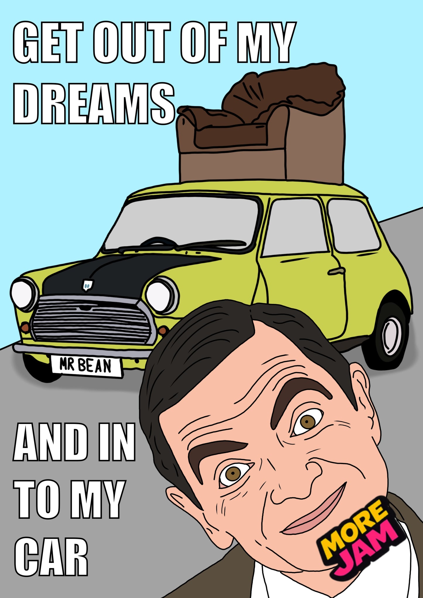 Mr Bean Mini Get Out Of My Dreams | Funny Birthday Card | More Jam