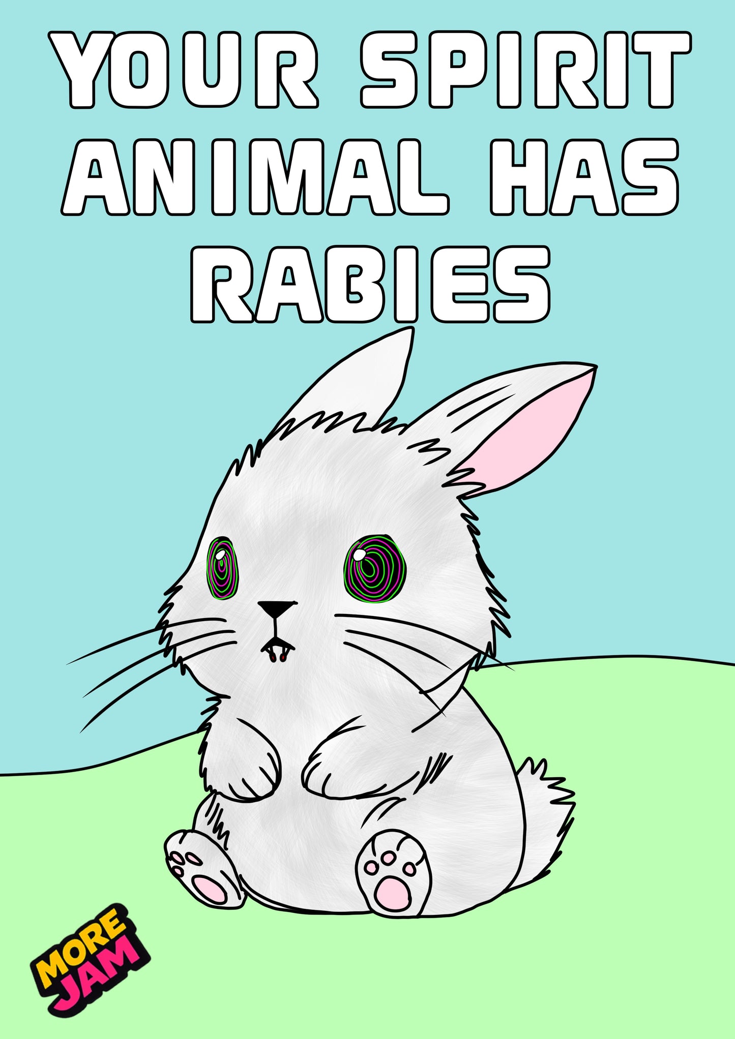 Your Spirit Animal Has Rabies Bunny | Funny Birthday Card | More Jam
