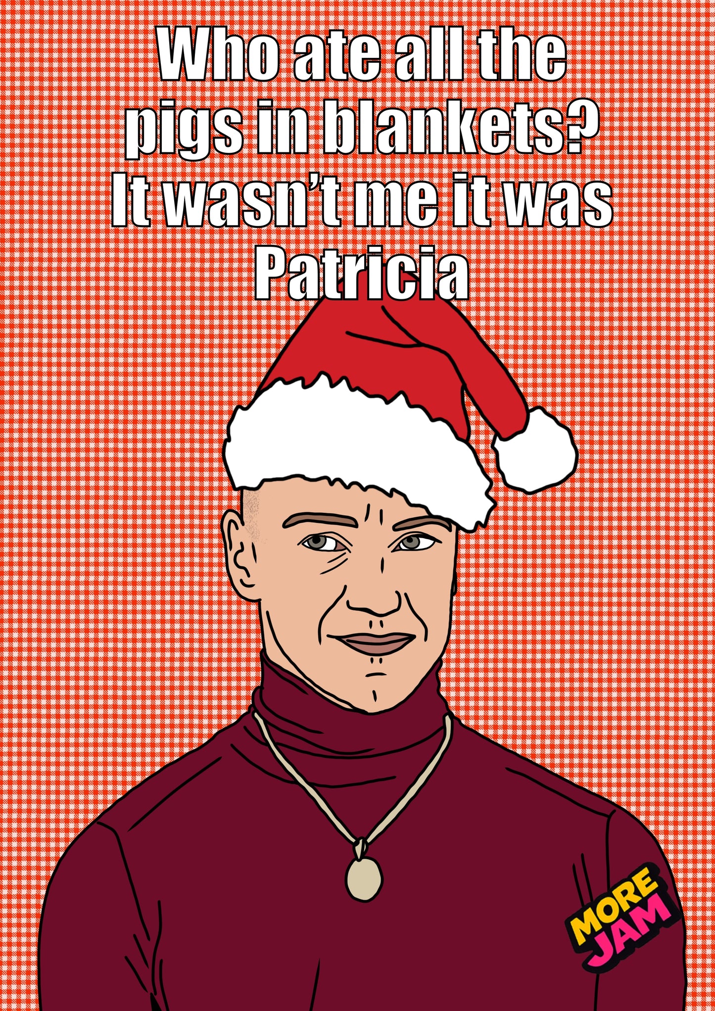Split Patricia | Funny Christmas Card | More Jam
