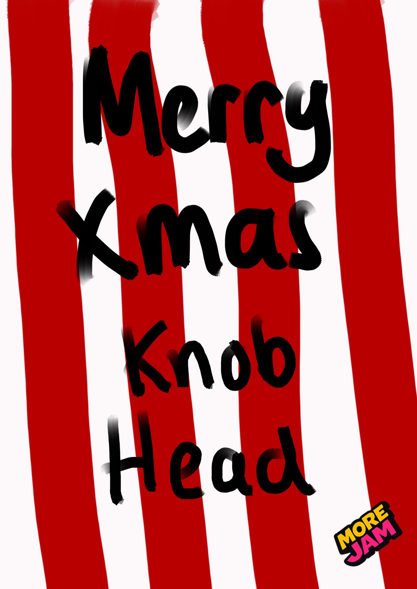 Merry Christmas Knobhead | Funny Christmas Card | More Jam