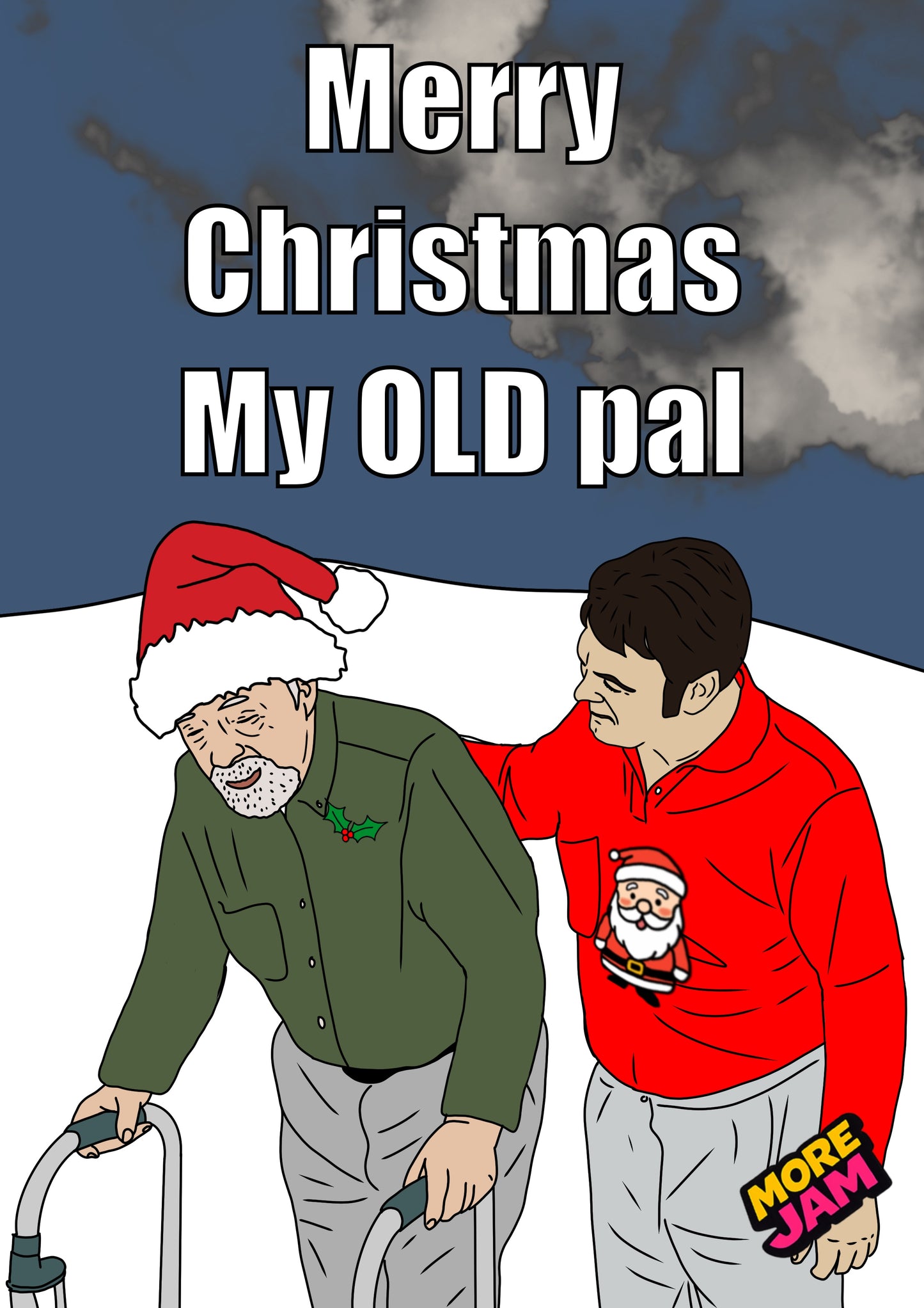 Old Pal | Funny Christmas Card | More Jam