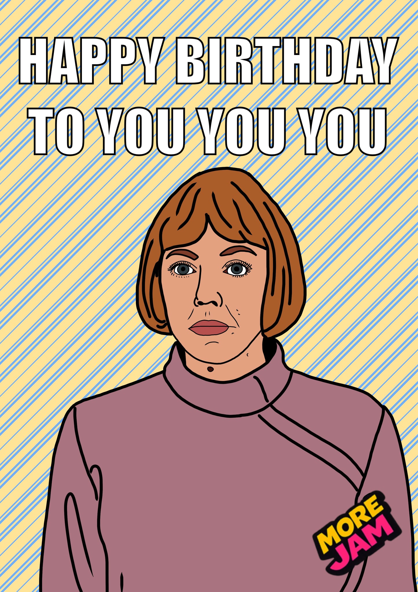 Happy Birthday To You You You Linda | Funny Ann Droid Card | More Jam