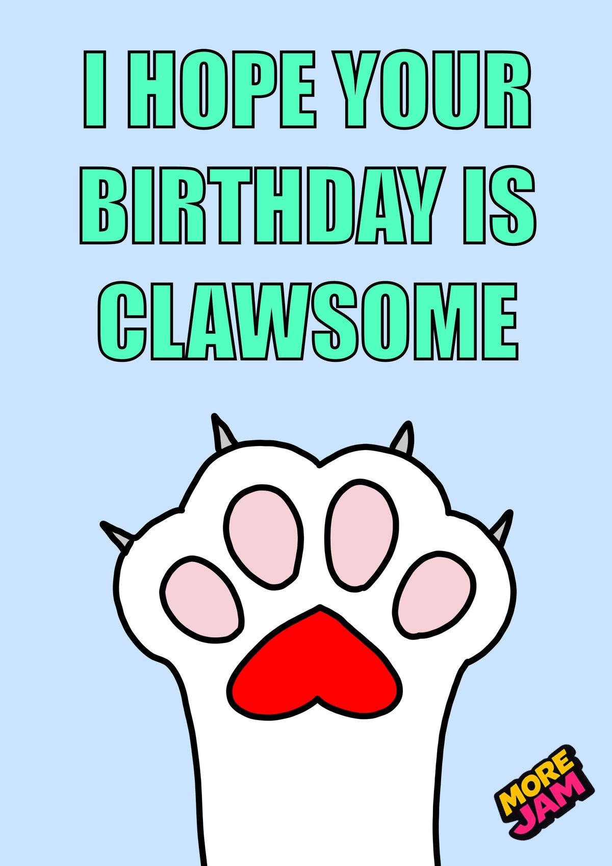 Funny Cat Clawsome Birthday White Paw | Funny Birthday Card | More Jam