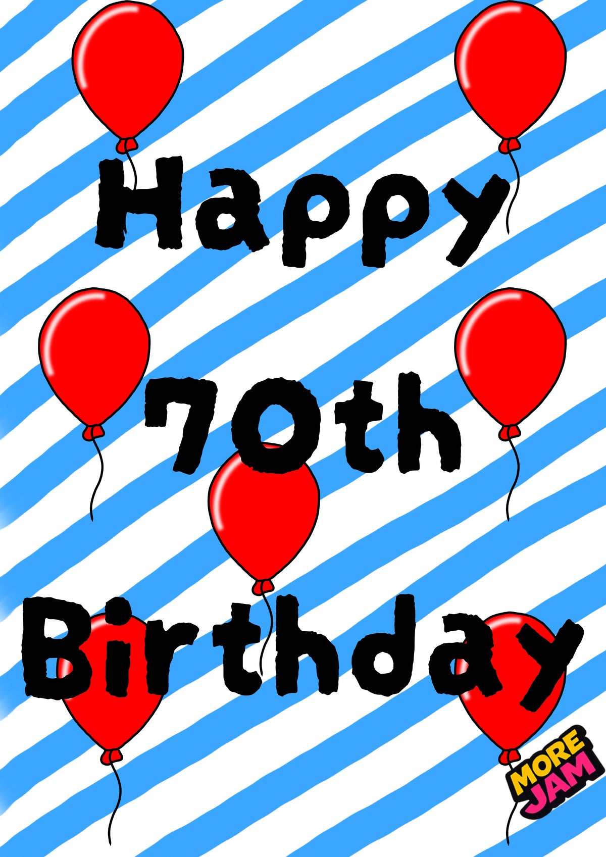 70th Birthday | Funny Birthday Card | More Jam