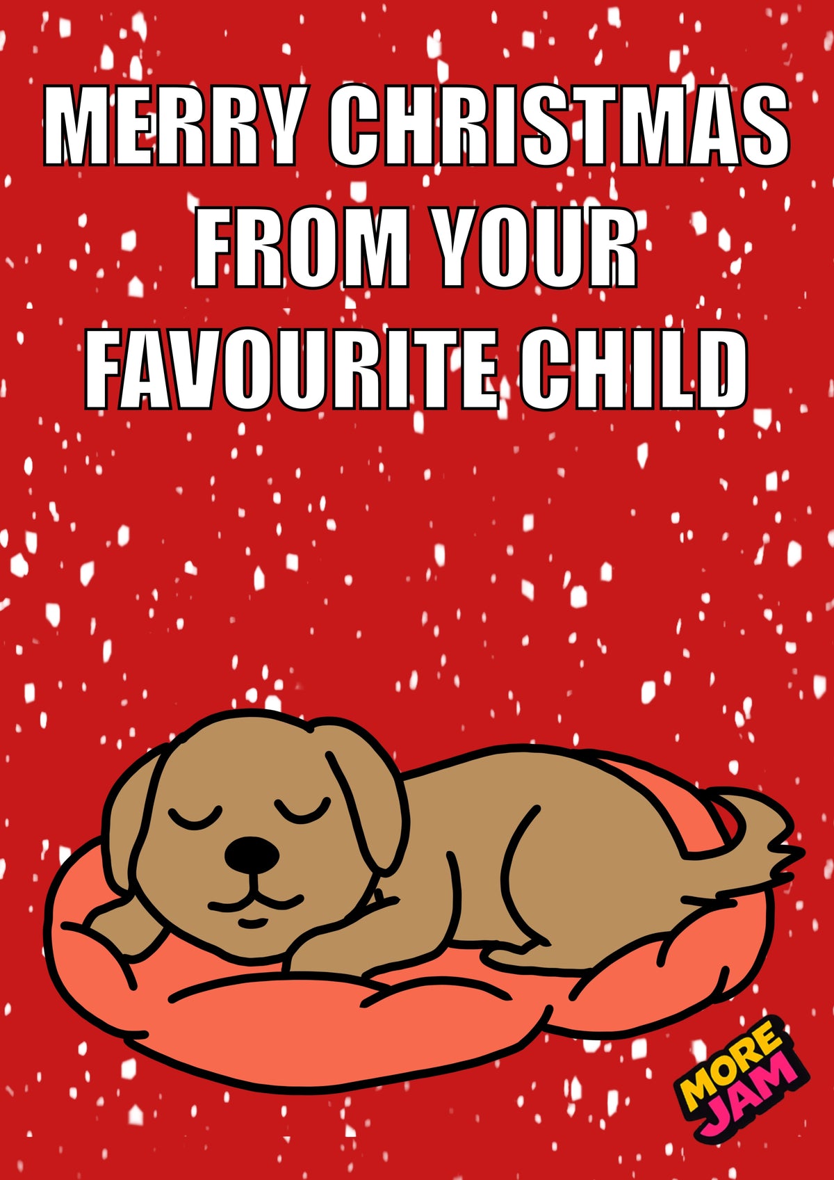 Funny Dog Favourite Child Light Brown | Funny Christmas Card | More Jam