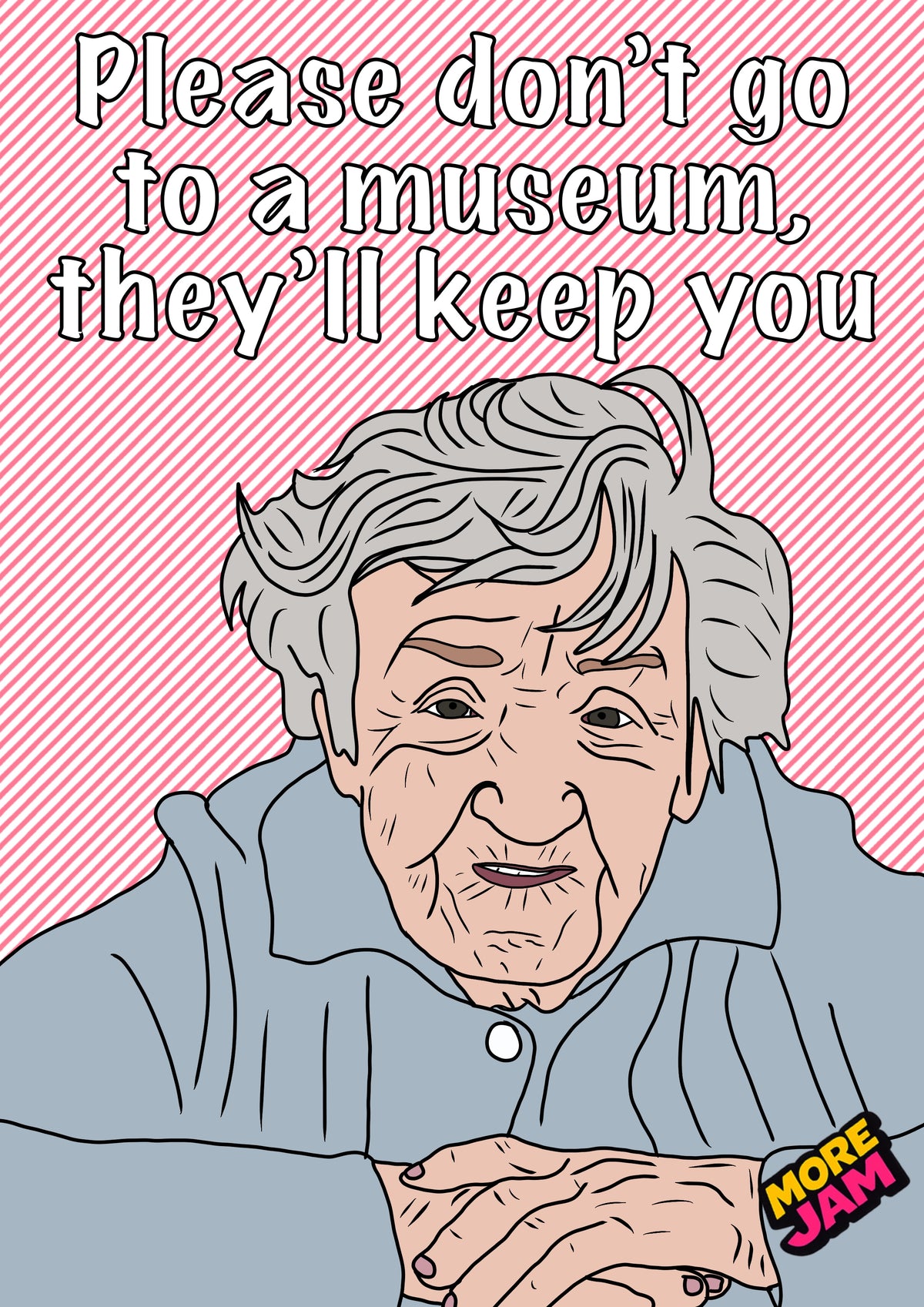 Museum Artifact | Funny Birthday For Her Card | More Jam