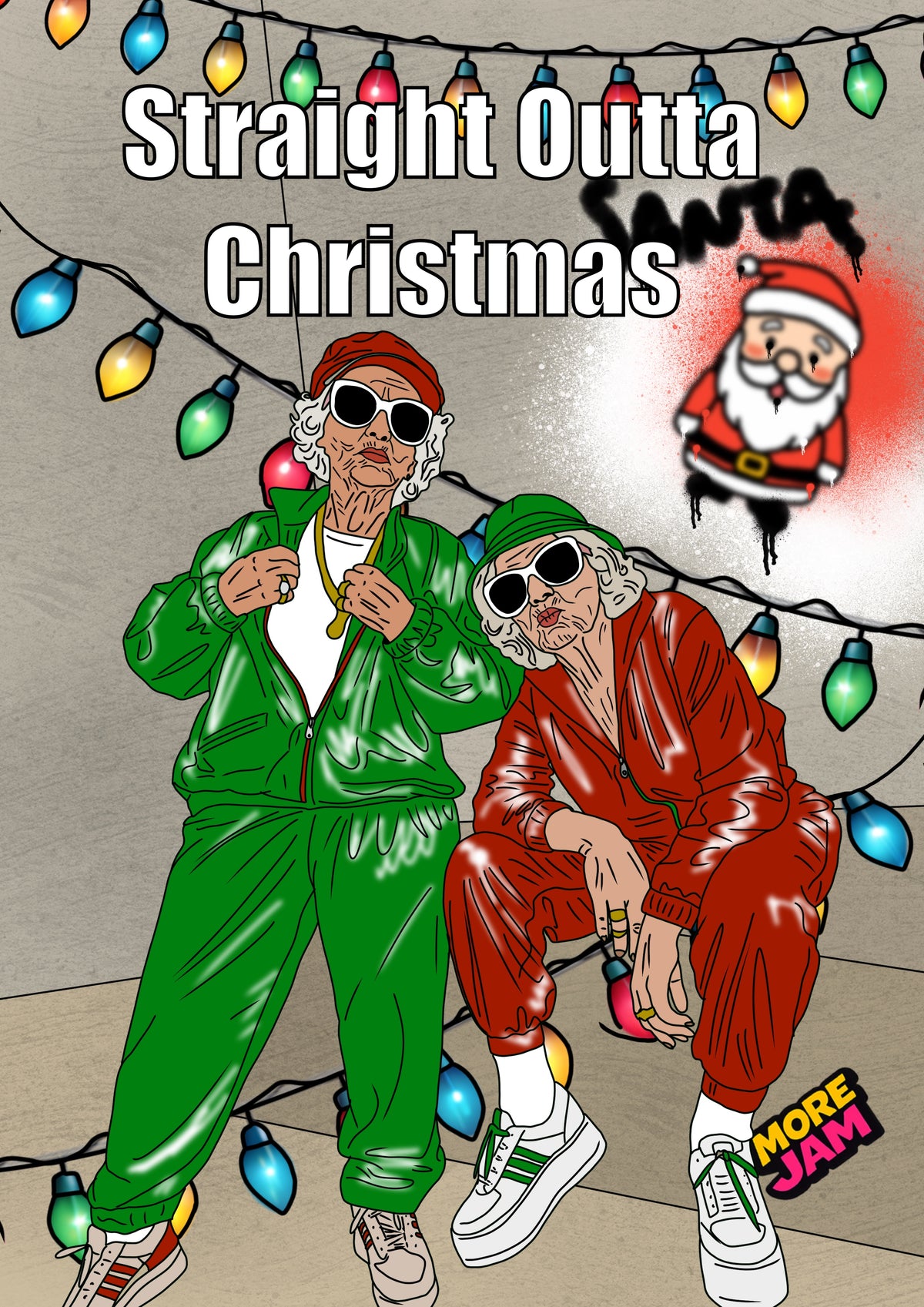 Straight Outta Christmas | Funny Christmas Card | More Jam