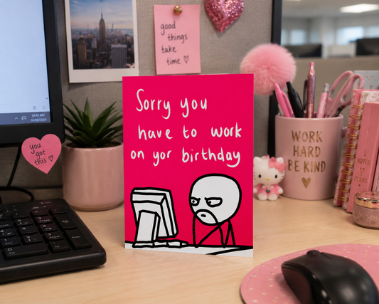 Working On Your Birthday | Funny Rude Birthday Card | More Jam