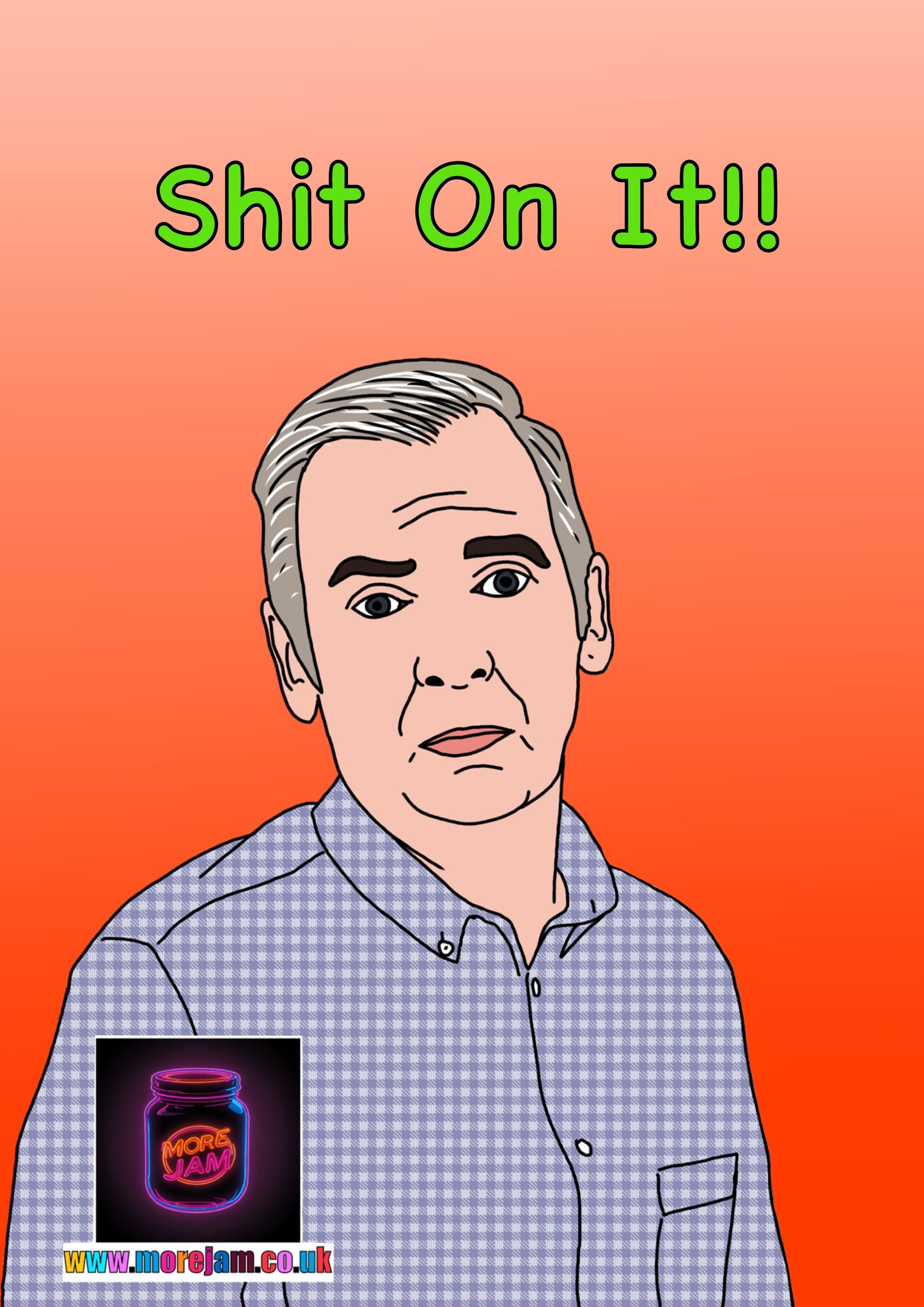 Friday Night Dinner Card | Funny Shit On It Card | More Jam