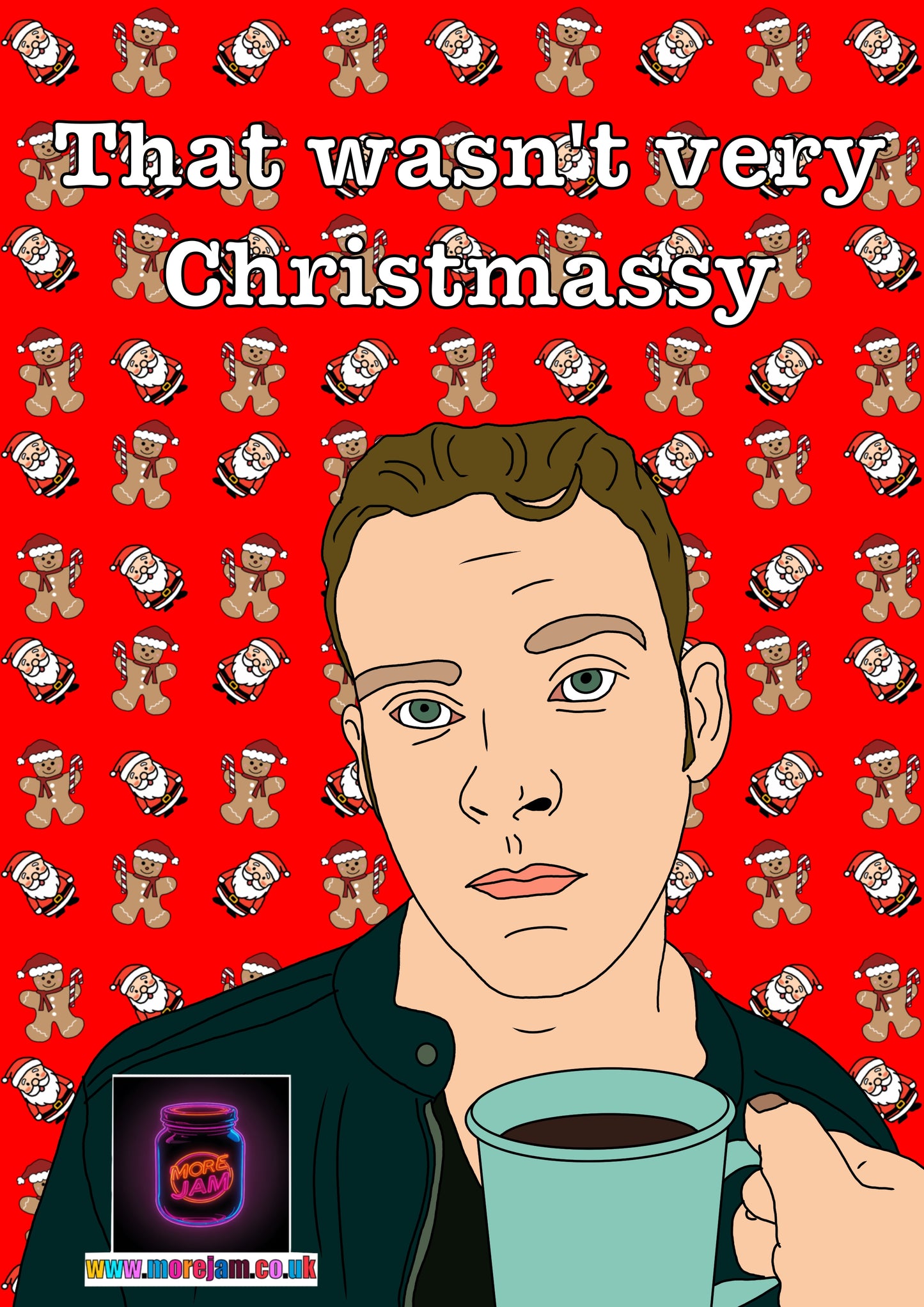 Peep Show Christmas Card "That Wasn't Very Christmassy" – Quote Funny Card UK