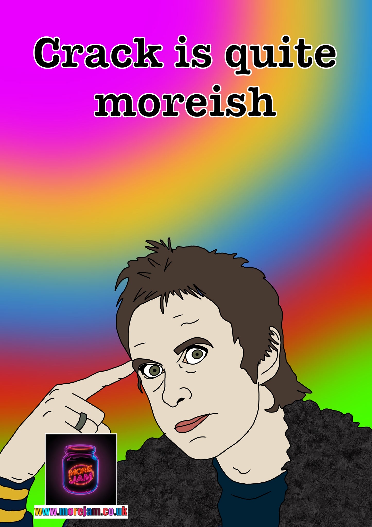 “Crack Is Quite Moreish" Super Hans | Peep Show Funny Card