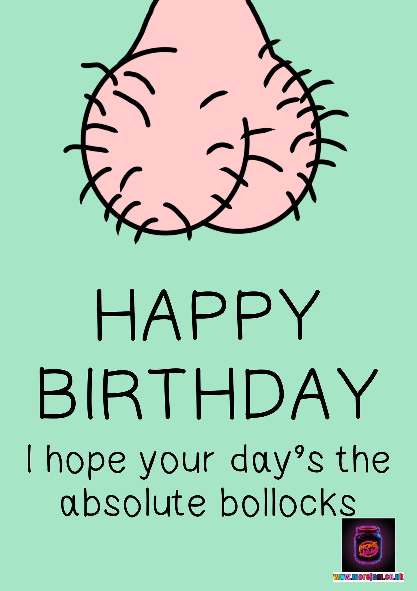 The Bollocks | Funny Rude Best Friend Birthday Card | More Jam
