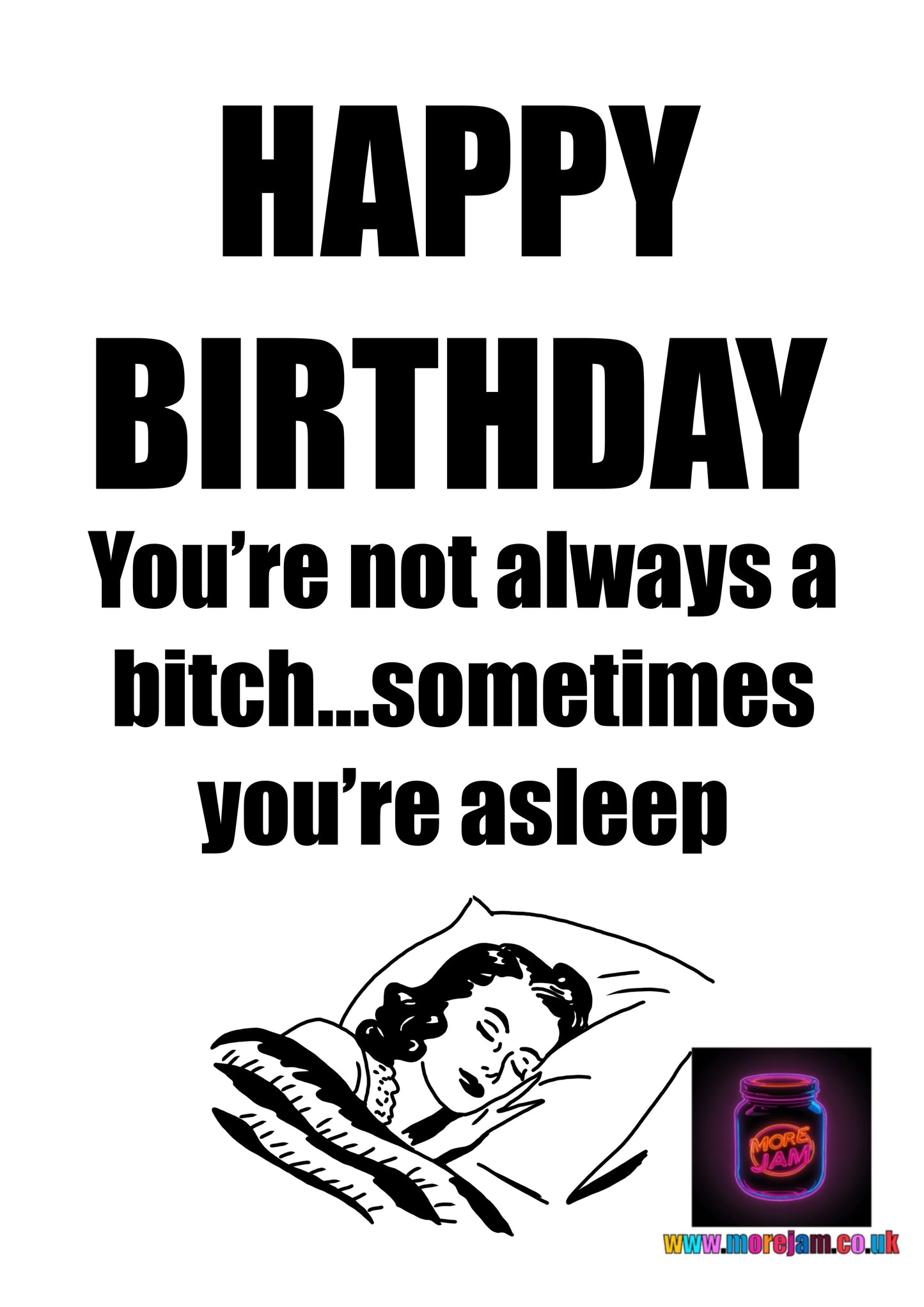 Asleep Girlfriend | Funny Rude Girlfriend Birthday Card | More Jam