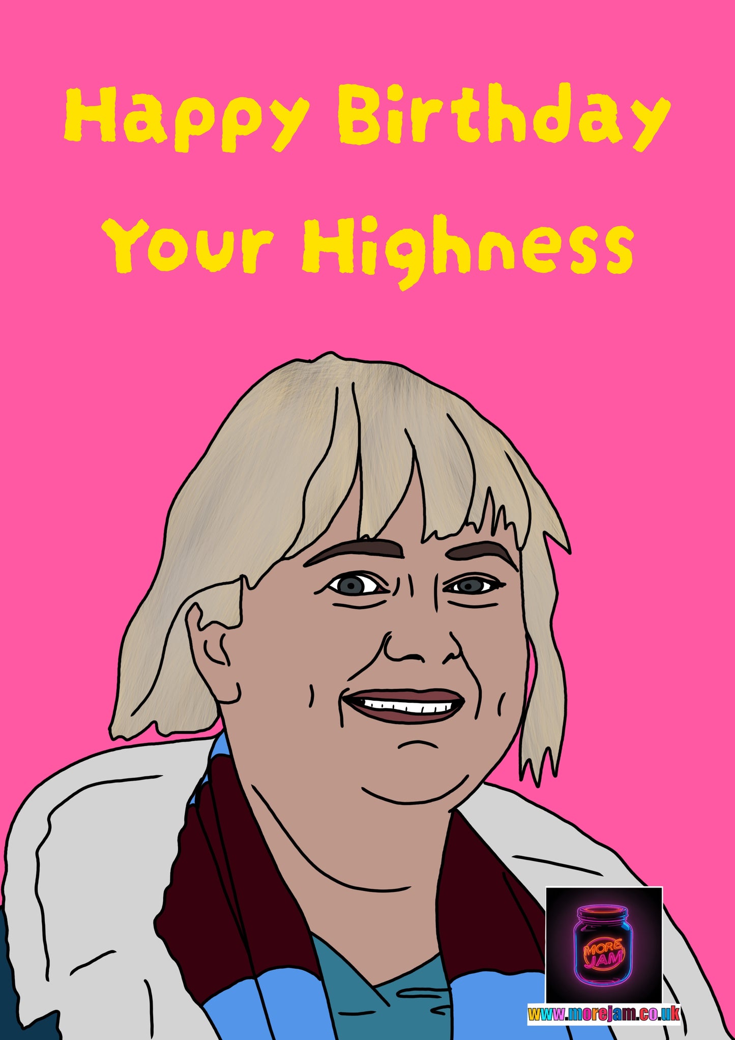 Happy Birthday Your Highness | Amandaland Birthday Card | More Jam