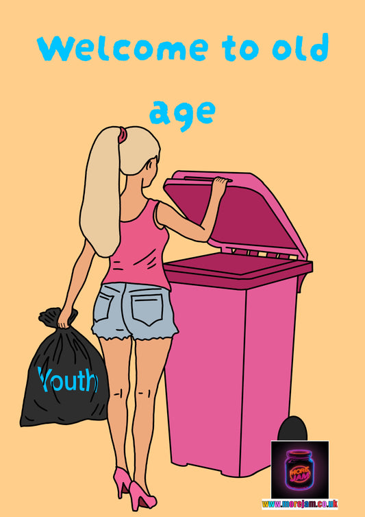 Welcome To Old Age | Funny Best Friend Card | More Jam