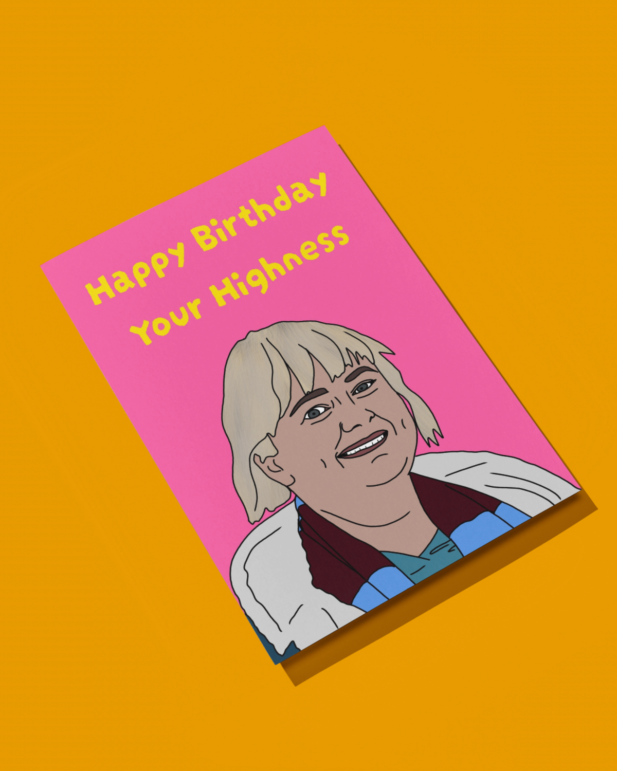 Happy Birthday Your Highness | Amandaland Birthday Card | More Jam